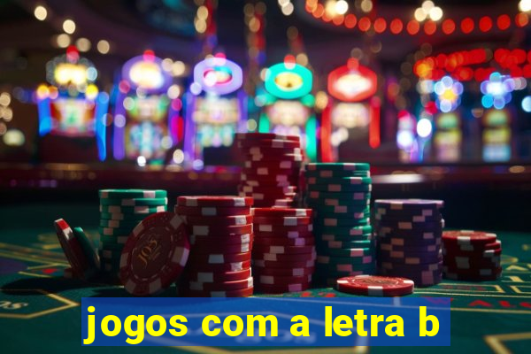 jogos com a letra b